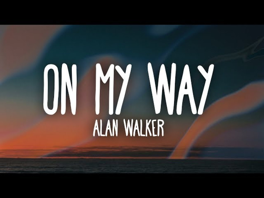 On My Way Lyrics Download